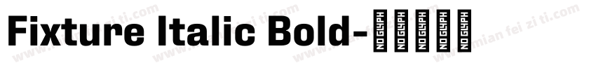 Fixture Italic Bold字体转换